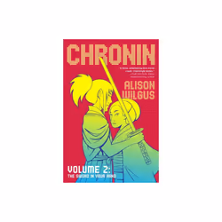 Chronin Volume 2 by Wilgus & Alison