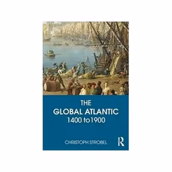 ISBN Global Atlantic: 1400 to 1900, History, English, 196 pages