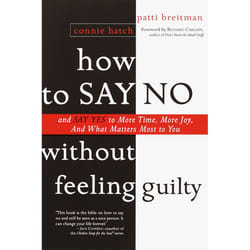 ISBN How to Say No Without Feeling Guilty