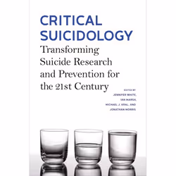 UBC Press Critical Suicidology, Paperback, 298 pages
