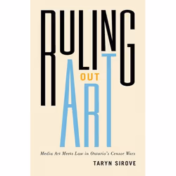 UBC Press Ruling Out Art, Paperback, 264 pages