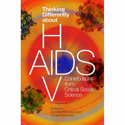 UBC Press Thinking Differently about HIV/AIDS, Paperback, 372 pages