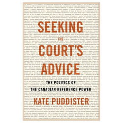 UBC Press Seeking the Court’s Advice book Paperback 290 pages