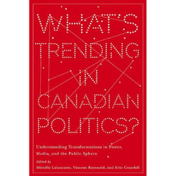 UBC Press What’s Trending in Canadian Politics? book Paperback 340 pages