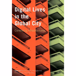 UBC Press Digital Lives in the Global City, Paperback, 288 pages