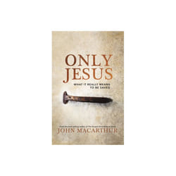 Only Jesus by MacArthur & John F.