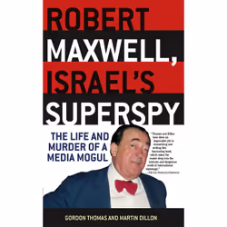 ISBN Robert Maxwell, Israel's Superspy, English, Paperback, 448 pages