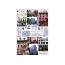 ISBN Seeking New York: The Stories Behind the Historic Architecture of Manhattan:One Building at a Time, Travel, English, Pap ...