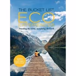 ISBN Bucket List Eco Experiences : The Traveling the World Sustaining the Earth, Travel, English, Hardcover, 416 pages