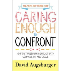 ISBN Caring Enough to Confront, Repackaged Edition (How to Transform Conflict with Compassion and Grace) book English Paperback 192 pages