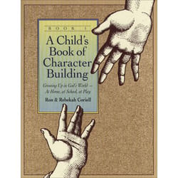 ISBN Child's of Character Building, (Growing Up in God’s World–at Home, at School, at Play) book English Paperback 128 pages