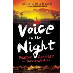 ISBN Voice in the Night (The True Story of a Man and the Miracles That Are Changing Africa) book English Paperback 192 pages
