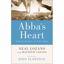 ISBN Abba's Heart (Finding Our Way Back to the Father’s Delight), English, Paperback, 224 pages