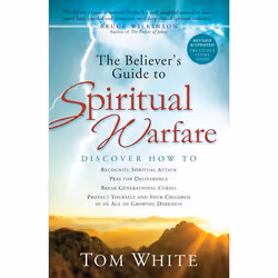 ISBN The Believer's Guide to Spiritual Warfare, Revised and Updated Edition, English, Paperback, 224 pages
