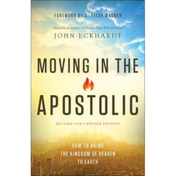 ISBN Moving in the Apostolic, Revised and Updated Edition (How to Bring the Kingdom of Heaven to Earth) book English Paperback 176 pages