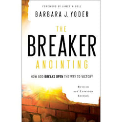 ISBN The Breaker Anointing, Revised and Expanded Edition (How God Breaks Open the Way to Victory) book English Paperback 160 pages