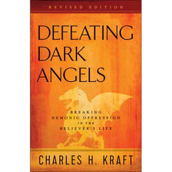 ISBN Defeating Dark Angels, Revised Edition (Breaking Demonic Oppression in the Believer’s Life) book English Paperback 304 pages