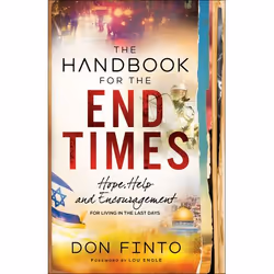 ISBN The Handbook for the End Times (Hope, Help and Encouragement for Living in the Last Days), English, Paperback, 240 pages
