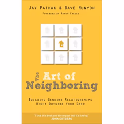 ISBN The Art of Neighboring (Building Genuine Relationships Right Outside Your Door), English, Paperback, 208 pages