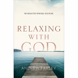 ISBN Relaxing with God (The Neglected Spiritual Discipline), English, Paperback, 176 pages