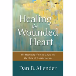 ISBN Healing the Wounded Heart (The Heartache of Sexual Abuse and the Hope of Transformation), English, Paperback, 288 pages