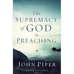 ISBN The Supremacy of God in Preaching, Revised and Expanded Edition book English Paperback 176 pages