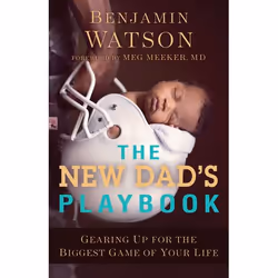 ISBN The New Dad's Playbook (Gearing Up for the Biggest Game of Your Life), English, Paperback, 208 pages
