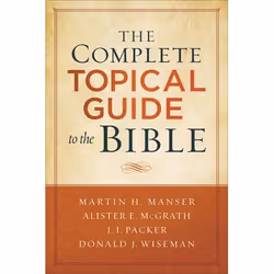 ISBN The Complete Topical Guide to the Bible, English, Paperback, 656 pages