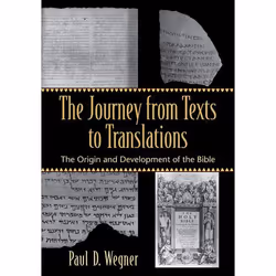 ISBN The Journey from Texts to Translations (The Origin and Development of the Bible), English, Paperback, 464 pages