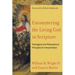 ISBN Encountering the Living God in Scripture (Theological and Philosophical Principles for Interpretation) book English Paperback 272 pages