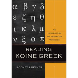 ISBN Reading Koine Greek (An Introduction and Integrated Workbook) book English Hardcover 704 pages