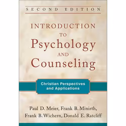 ISBN Introduction to Psychology and Counseling, 2nd Edition (Christian Perspectives and Applications), English, Paperback, 36 ...