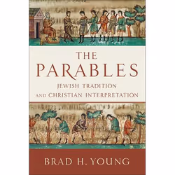 ISBN The Parables (Jewish Tradition and Christian Interpretation), English, Paperback, 348 pages