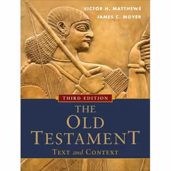 ISBN The Old Testament: Text and Context, 3rd Edition, English, Paperback, 334 pages