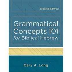 ISBN Grammatical Concepts 101 for Biblical Hebrew, 2nd Edition book English Paperback 234 pages