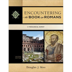 ISBN Encountering the of Romans, 2nd Edition (A Theological Survey) book English Paperback 240 pages