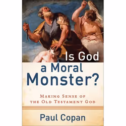 ISBN Is God a Moral Monster? (Making Sense of the Old Testament God), English, Paperback, 256 pages