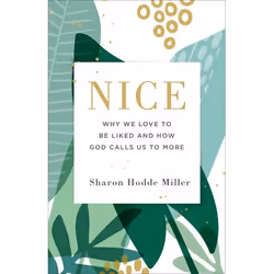 ISBN Nice (Why We Love to Be Liked and How God Calls Us to More), English, Paperback, 208 pages