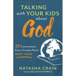 ISBN Talking with Your Kids about God (30 Conversations Every Christian Parent Must Have) book English Paperback 320 pages