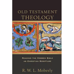ISBN Old Testament Theology (Reading the Hebrew Bible as Christian Scripture), English, Paperback, 348 pages