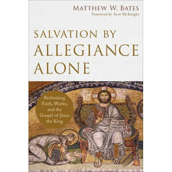 ISBN Salvation by Allegiance Alone (Rethinking Faith, Works, and the Gospel of Jesus the King) book English Paperback 256 pages