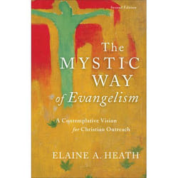 ISBN The Mystic Way of Evangelism, 2nd Edition (A Contemplative Vision for Christian Outreach) book English Paperback 224 pages
