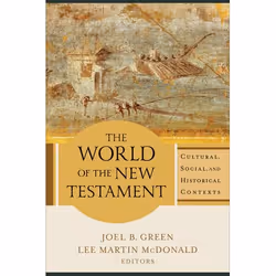ISBN The World of the New Testament (Cultural, Social, and Historical Contexts), English, Paperback, 640 pages