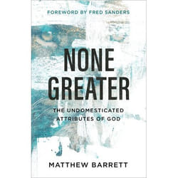 ISBN None Greater (The Undomesticated Attributes of God) book English Paperback 288 pages