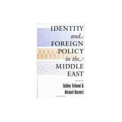 ISBN Identity and Foreign Policy in the Middle East