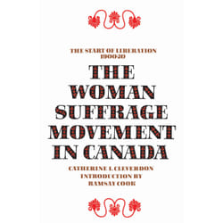 ISBN The Woman Suffrage Movement in Canada: Second Edition book English 370 pages