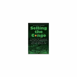 Selling the Congo by Stanard & Matthew G.