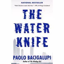 ISBN The Water Knife, Fiction, English, Paperback, 384 pages