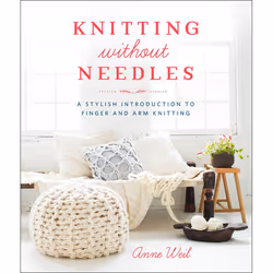 ISBN Knitting Without Needles, Paperback, 192 pages