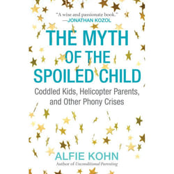 ISBN The Myth of the Spoiled Child